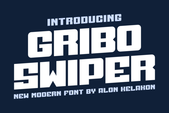 Gribo Swiper: A Modern Display Font for High-Impact Campaigns